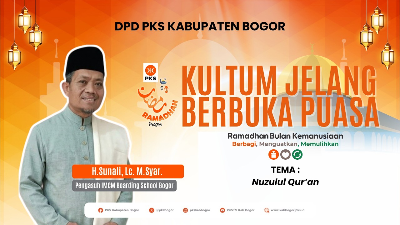 Kultum Jelang Berbuka Puasa : Memaknai Nuzulul Quran | H. Ahmad Sunali, Lc., M. E. Sy.
