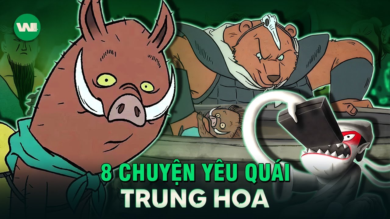 TOÀN BỘ 8 CHUYỆN YÊU QUÁI TRUNG HOA | BẢN GỐC TIỂU YÊU QUÁI NÚI LÃNG LÃNG