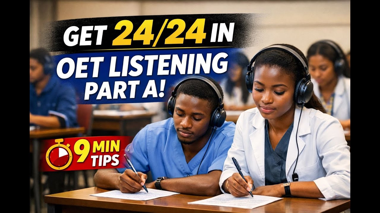 OET Listening Part A Explained: A Review Session