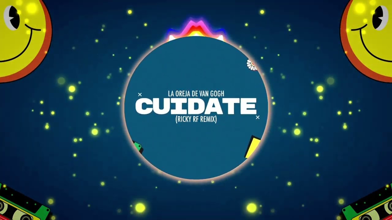La Oreja de Van Gogh, Ricky RF - Cuídate (Ricky RF Remix)