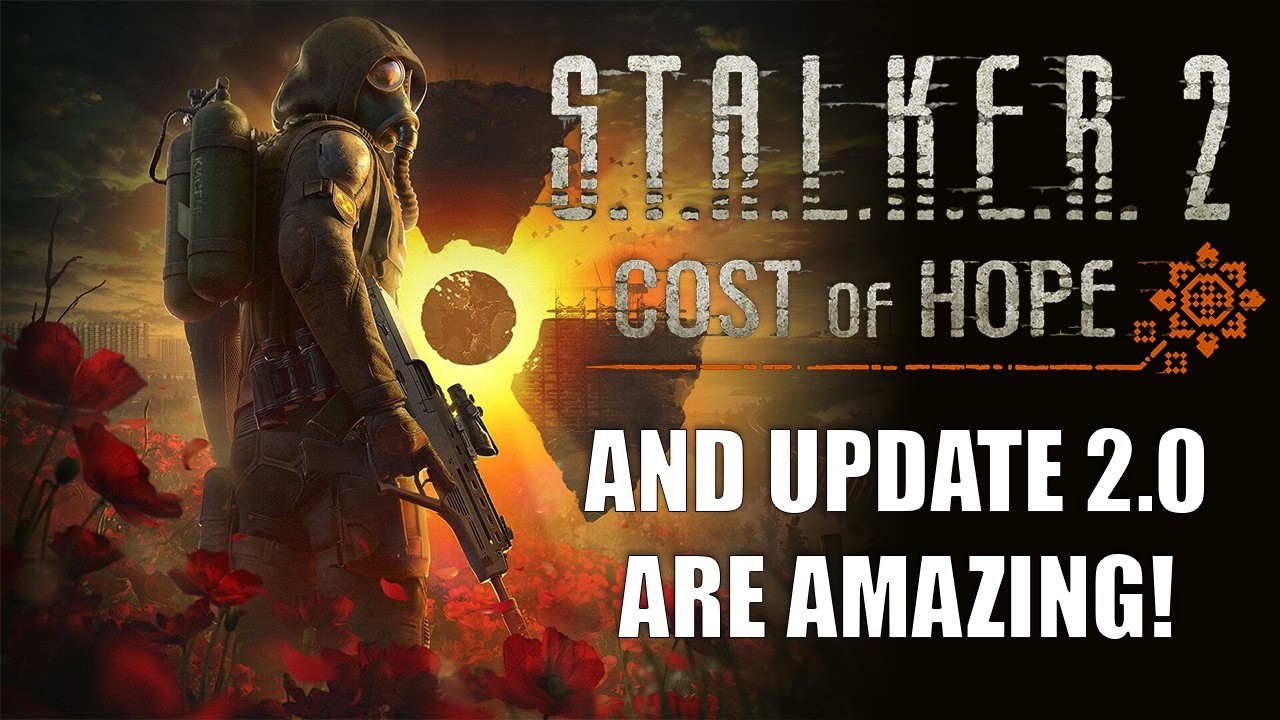 STALKER 2 Update 2.0 And Is Cost of Hope Worth It?
