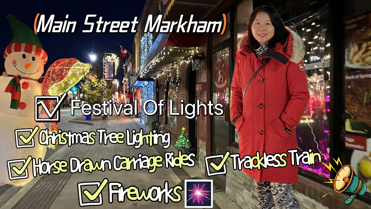 Main Street Markham Festival Of Lights🎄