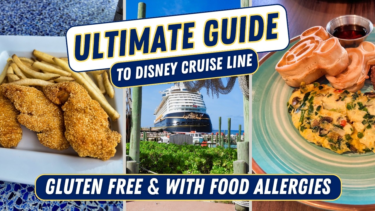 The ULTIMATE Guide to Disney Cruise Line Gluten Free & With Food Allergies | 2024 Edition