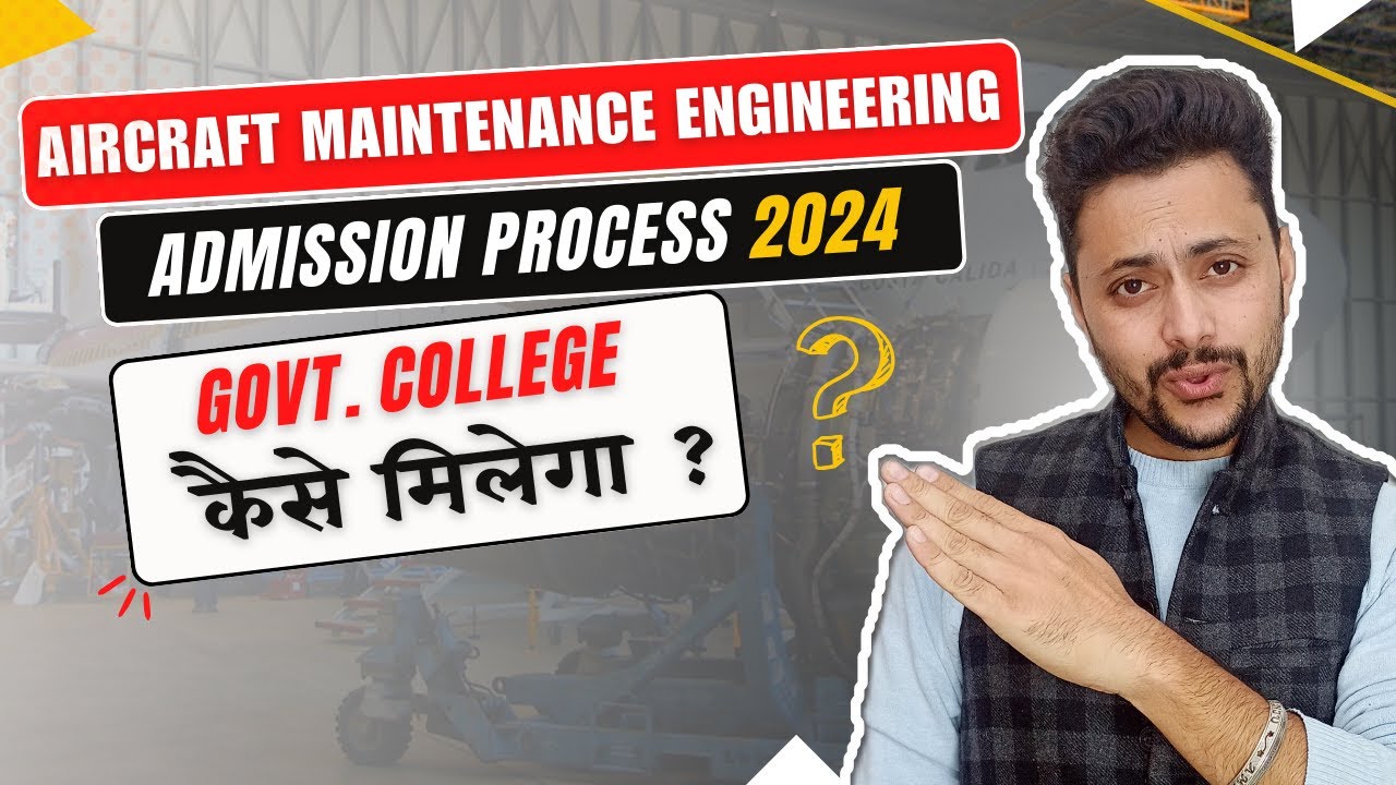 Aircraft Maintenance Engineering में Admission कैसे लें || AME Admission Process || Govt. College