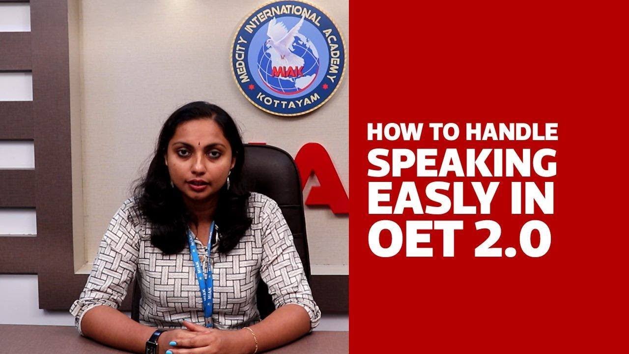 HOW TO HANDLE SPEAKING EASILY IN OET 2.0? | OET Coaching in Kottayam, Kannur, Mangalore, Thiruvalla