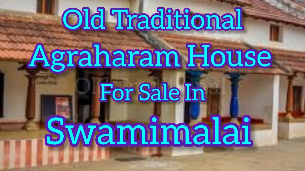 Old Traditional Agraharam House For Sale In Swamimalai ll #traditionaloldhouse