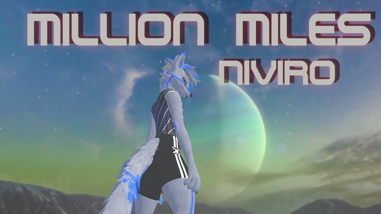 NIVIRO-Million Miles VRChat Music Video