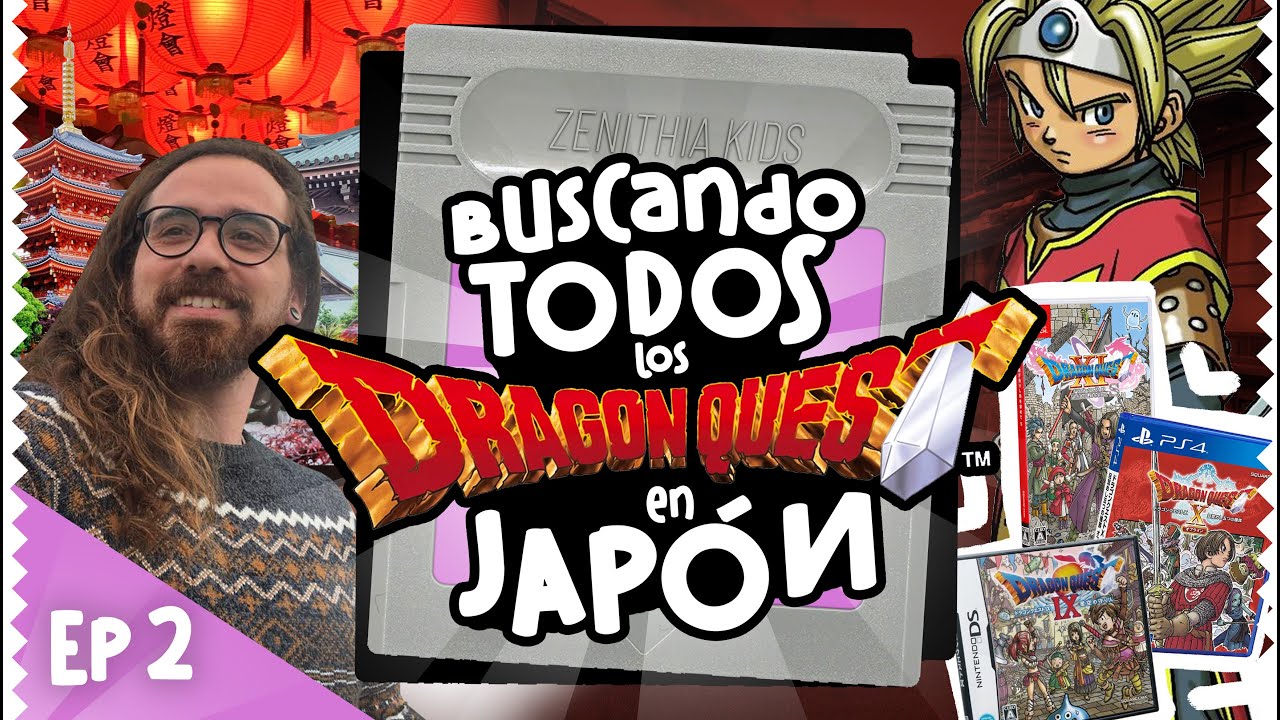 #2 Buscando los DRAGON QUEST en Japón - 2024 - Zenithia Kids