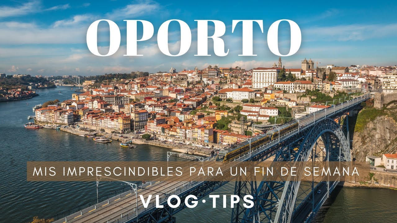 ITINERARIO FIN DE SEMANA EN 📍 OPORTO - BUENO, BONITO & BARATO 💸