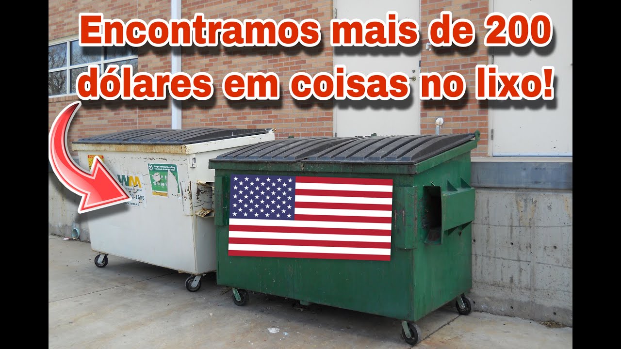 ACHAMOS MAIS DE 200 DÓLARES EM COISAS NO LIXO DOS ESTADOS UNIDOS!🇺🇸🇺🇸 Dumpster-basura