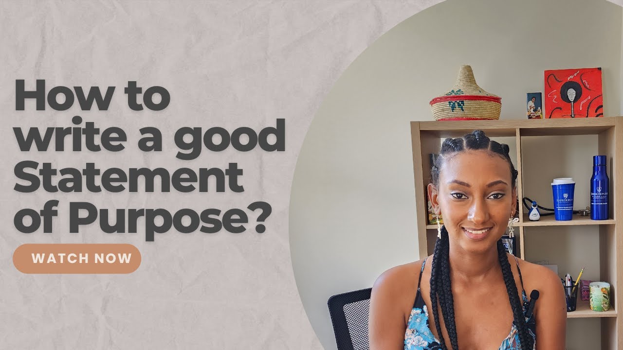 How to write a good Statement of Purpose?
