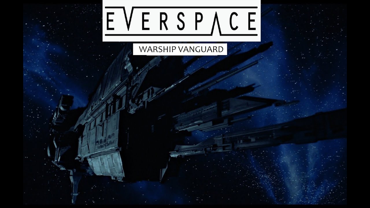 Everspace - Facing the full vanguard - Special.2 - Gameplay