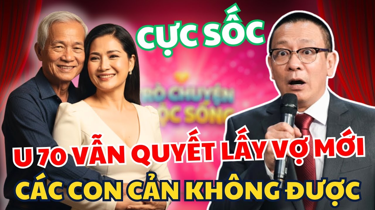 Cụ Ông U70 Vẫn Quyết Lấy Vợ, Các Con Cản Không Được: Tâm Sự Cùng Văn Sâm