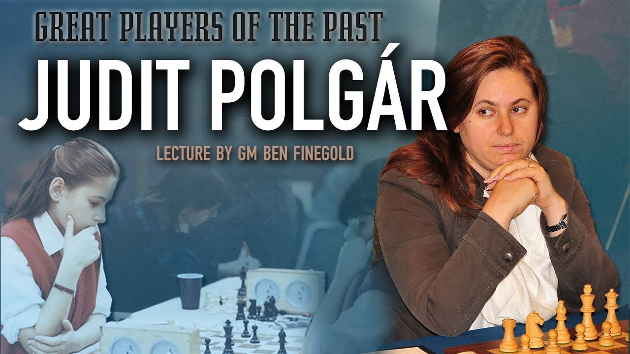 Great Players of the Past: Judit Polgár