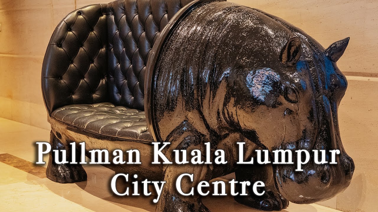 Pullman Kuala Lumpur City Centre Malaysia【Full Tour in 4k】
