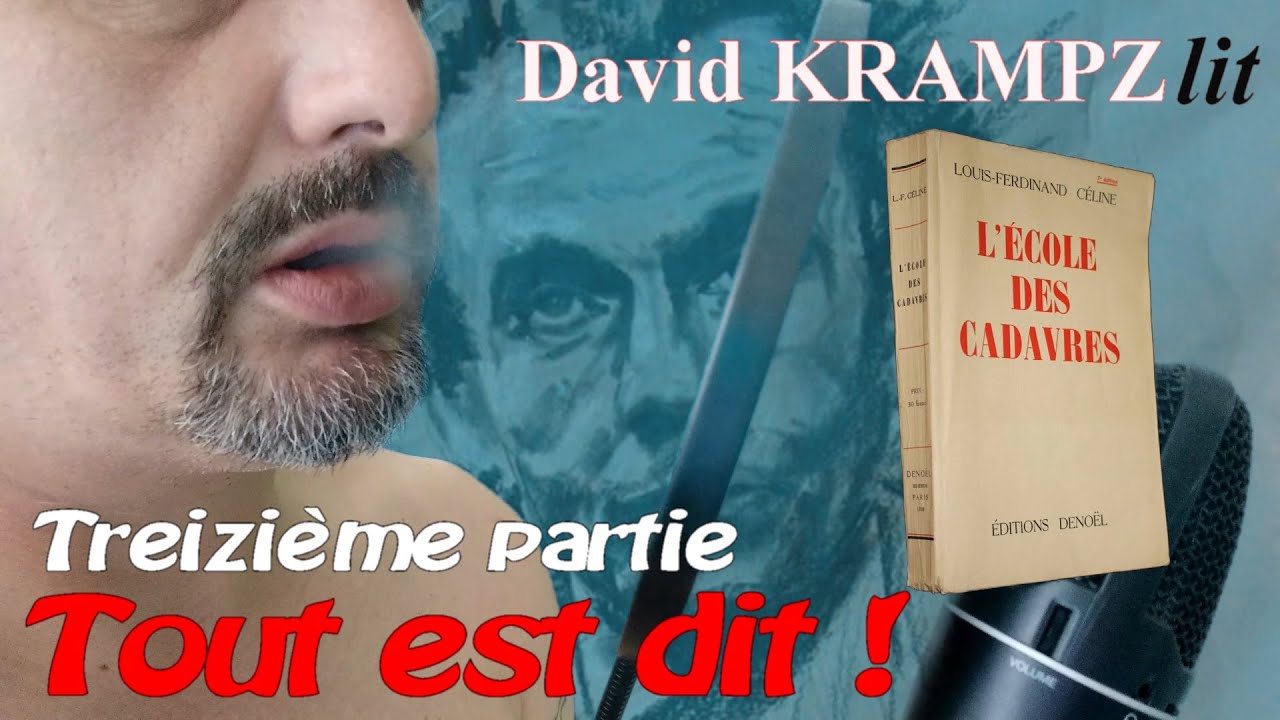 L'&eacute;cole des cadavres (Treizi&egrave;me & derni&egrave;re partie)