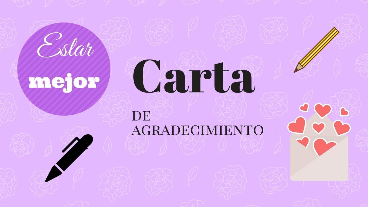 Estar Mejor: Carta de Agradecimiento