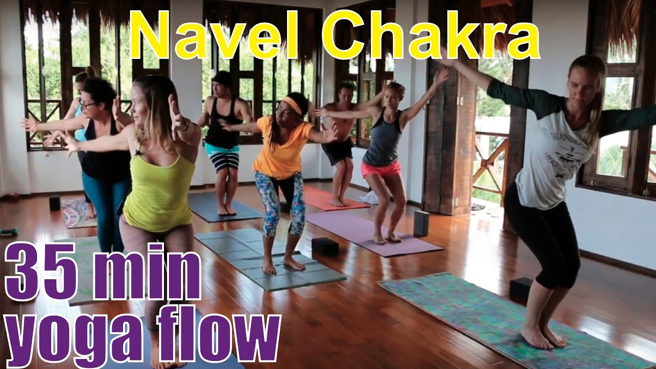 35 Minute Yoga Class - Chakra Series Part 3: Navel Chakra (Manipura)