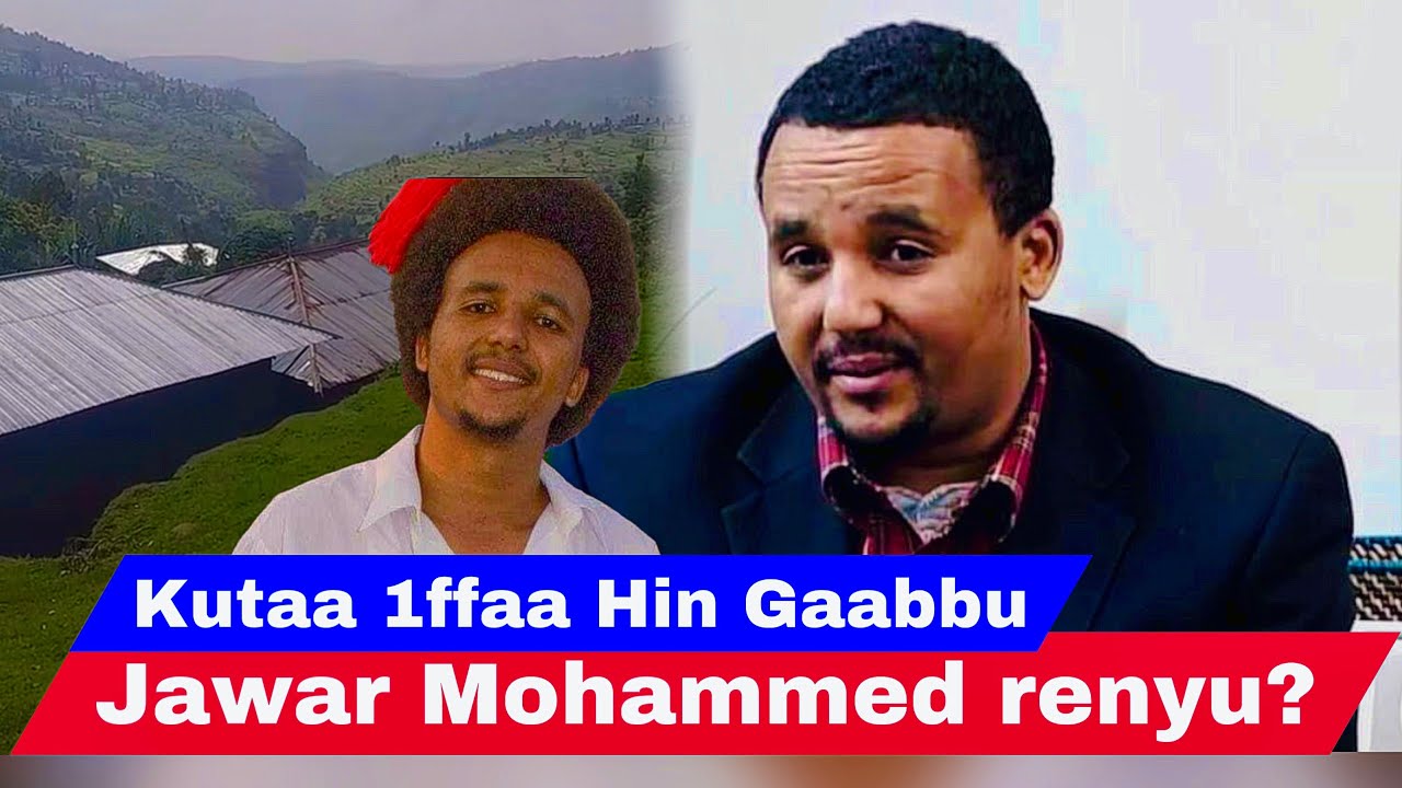 Jawar mohammed eenyu? Kitaaba Hin Gaabbuu keessaa Kutaa 1ffaa