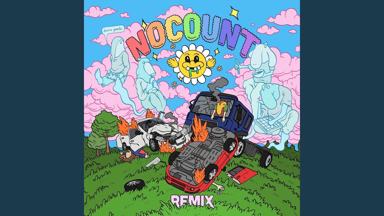 No Count(don’t pan!c remix)