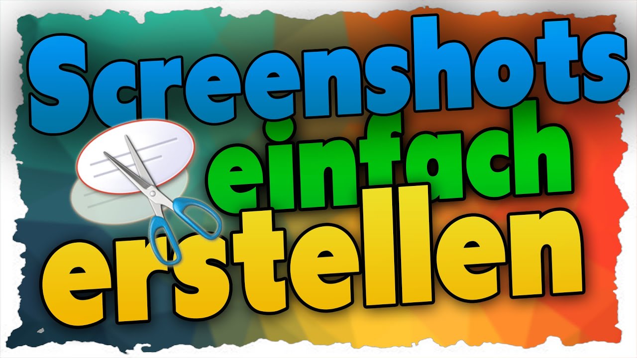 Einfach Screenshots erstellen - Snipping Tool - Tutorial