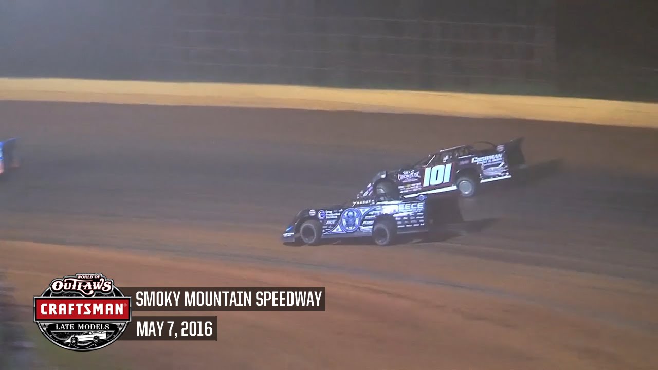 World of Outlaws Craftsman Late Models Smoky Mountain Speedway May 7th, 2016 | HIGHLIGHTS