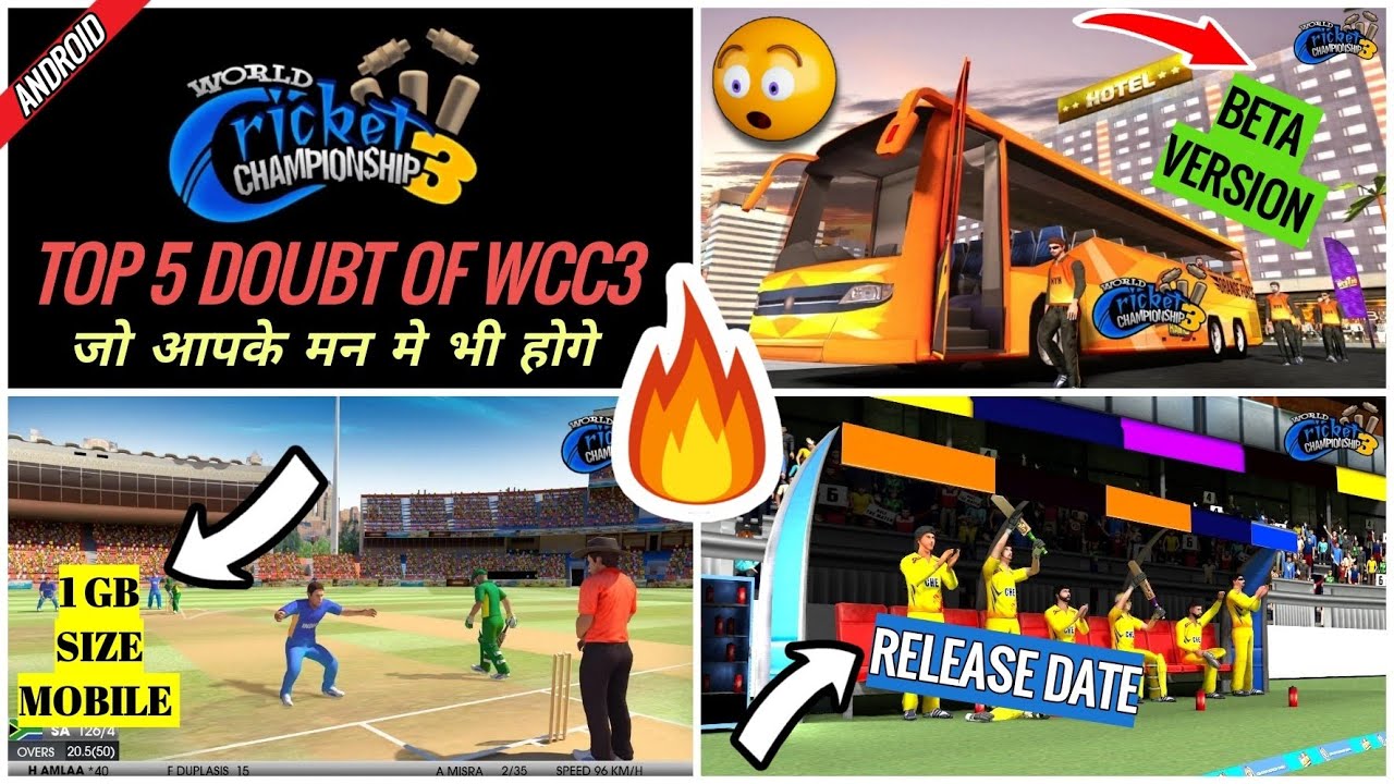 Wcc3 Top 5 Doubt|1GB Ram In Play | Wcc3 Release date |wcc3 beta version |wcc3 features |wcc3 launch