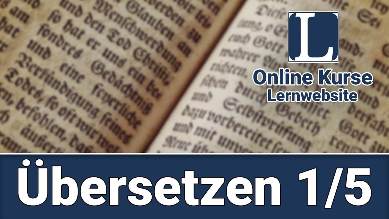 Latein &Uuml;bersetzen 1/5 - Vorgehen!