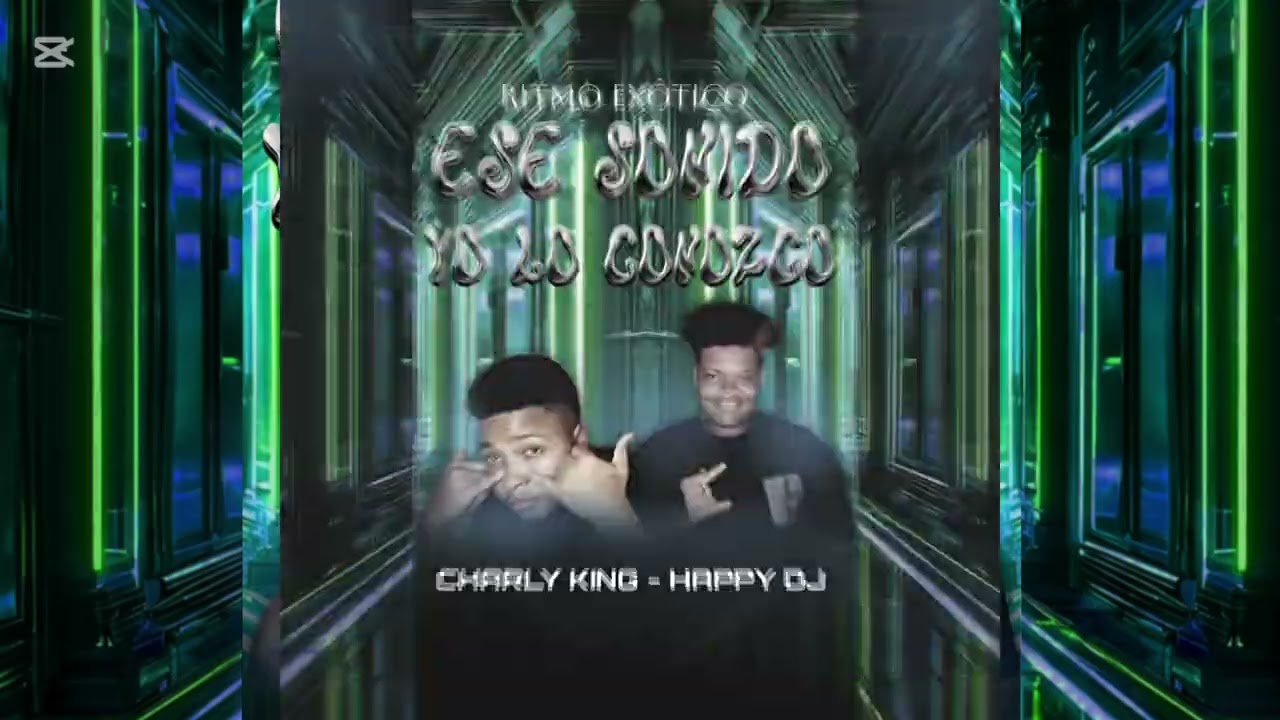 Ese sonido yo lo conozco (Ritmo Exótico) @HappyDj-m8t X Charly King