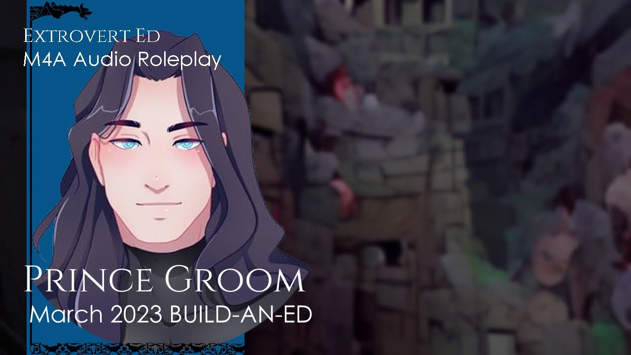 The Prince Groom [sfw] [m4a] [fantasy] [Prince x Rogue] [Rogue Listener] [Love confession]