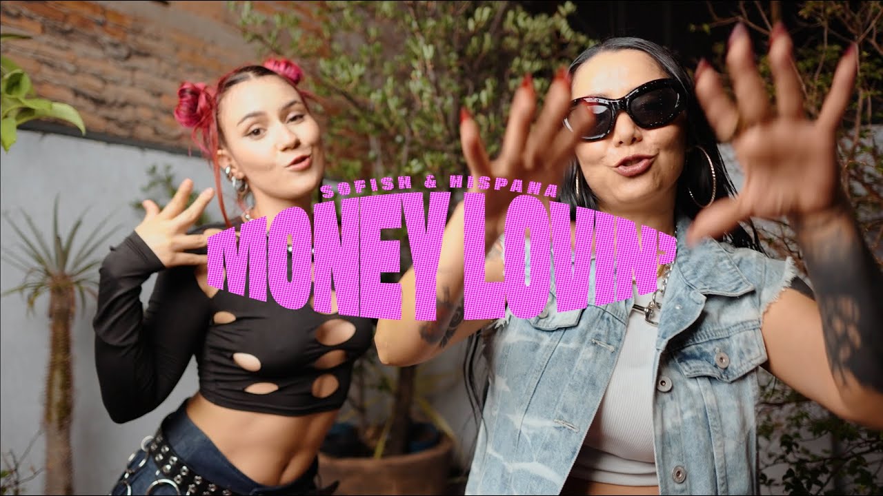 Sofish, Hispana - Money Lovin´ 🔥 (Video Oficial)