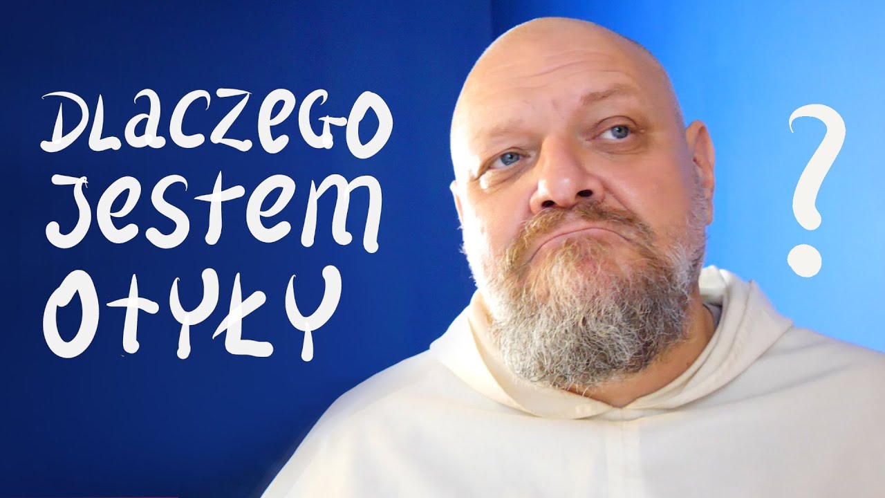 Dlaczego jestem otyły? [P&P 163]
