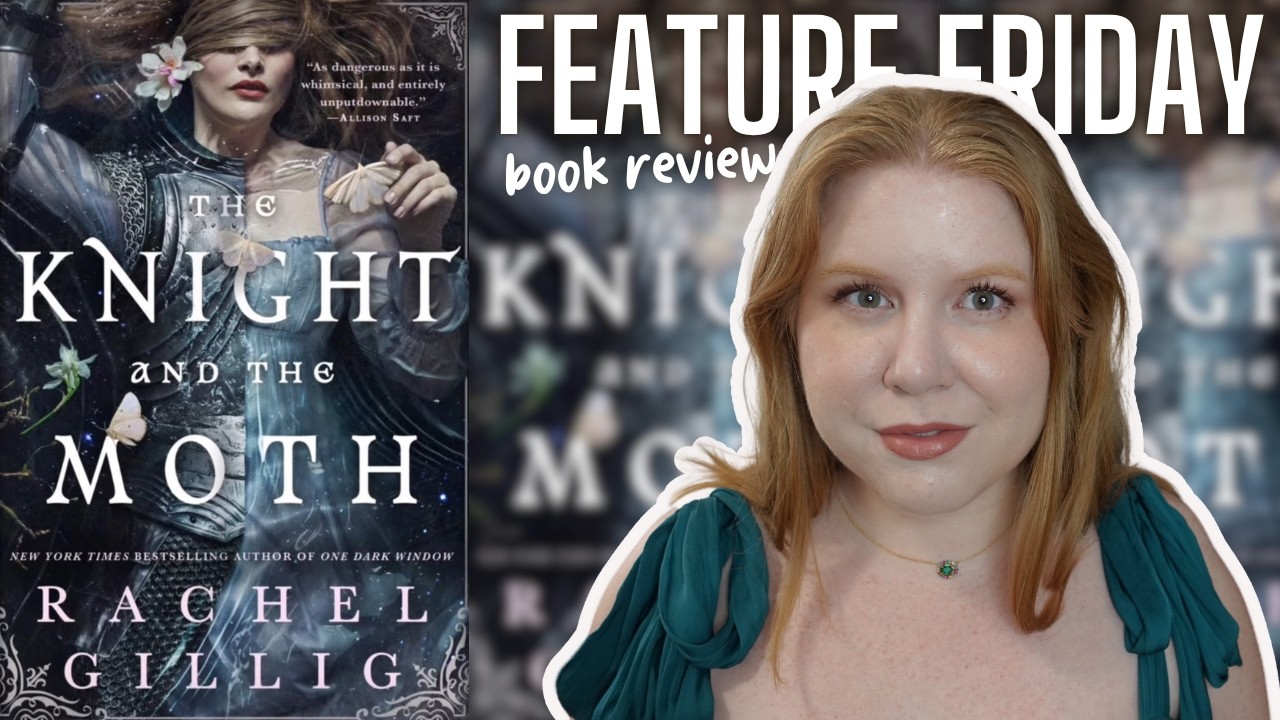 The Knight and the Moth | Feature Friday Book Review