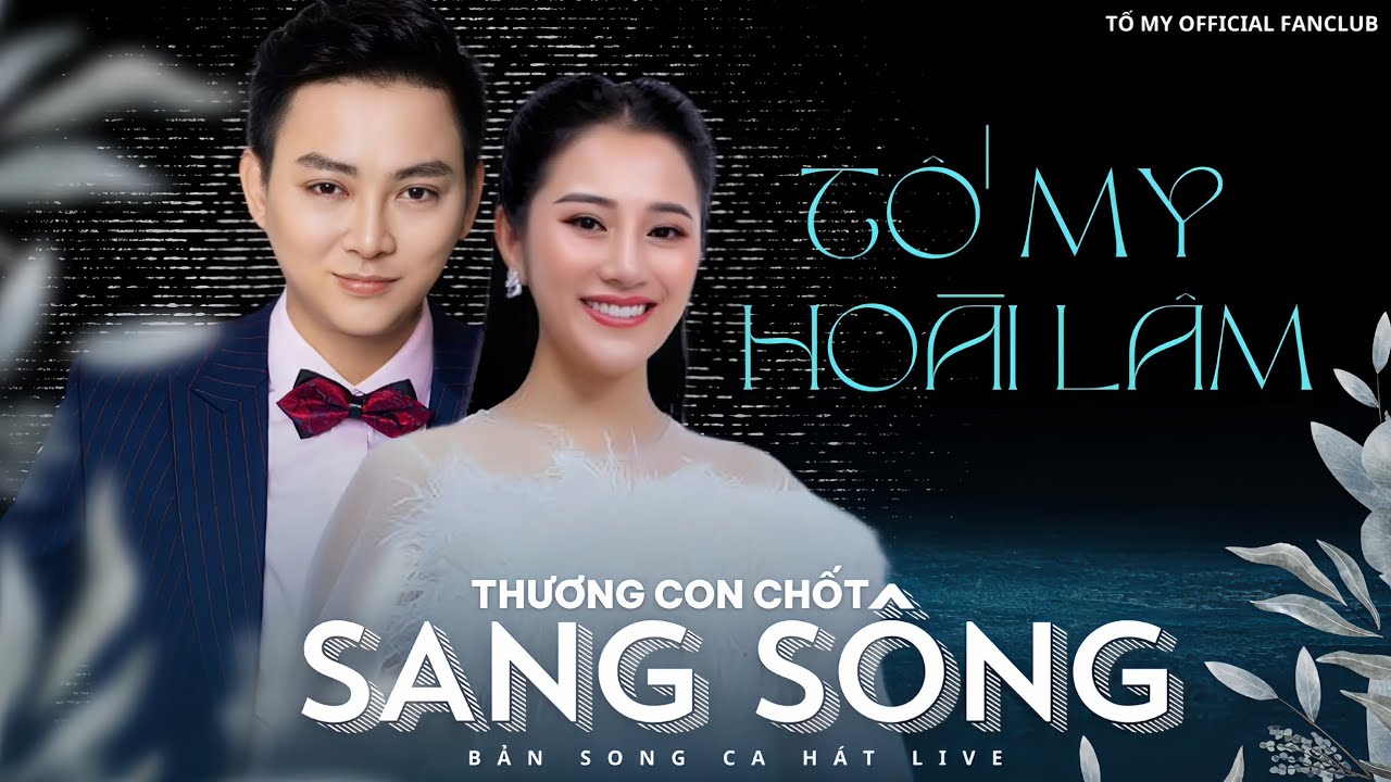 Thương Con Chốt Sang Sông | Tố My - Hoài Lâm hát live siêu hay Đại nhạc hội Ánh Sao Đêm tại Hà Nội