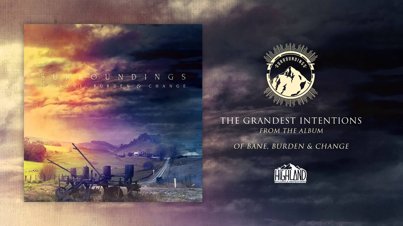 Surroundings - The Grandest Intentions