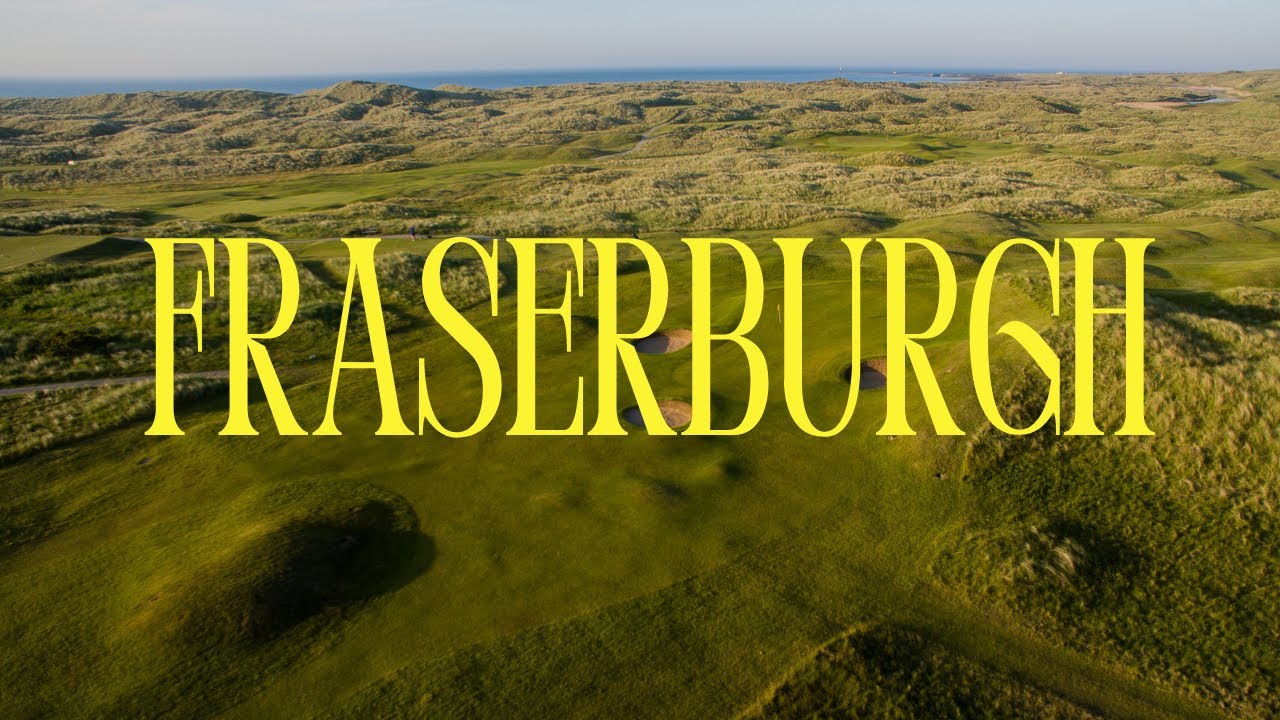 Episode 12 - Fraserburgh Golf Club - Aberdeenshire