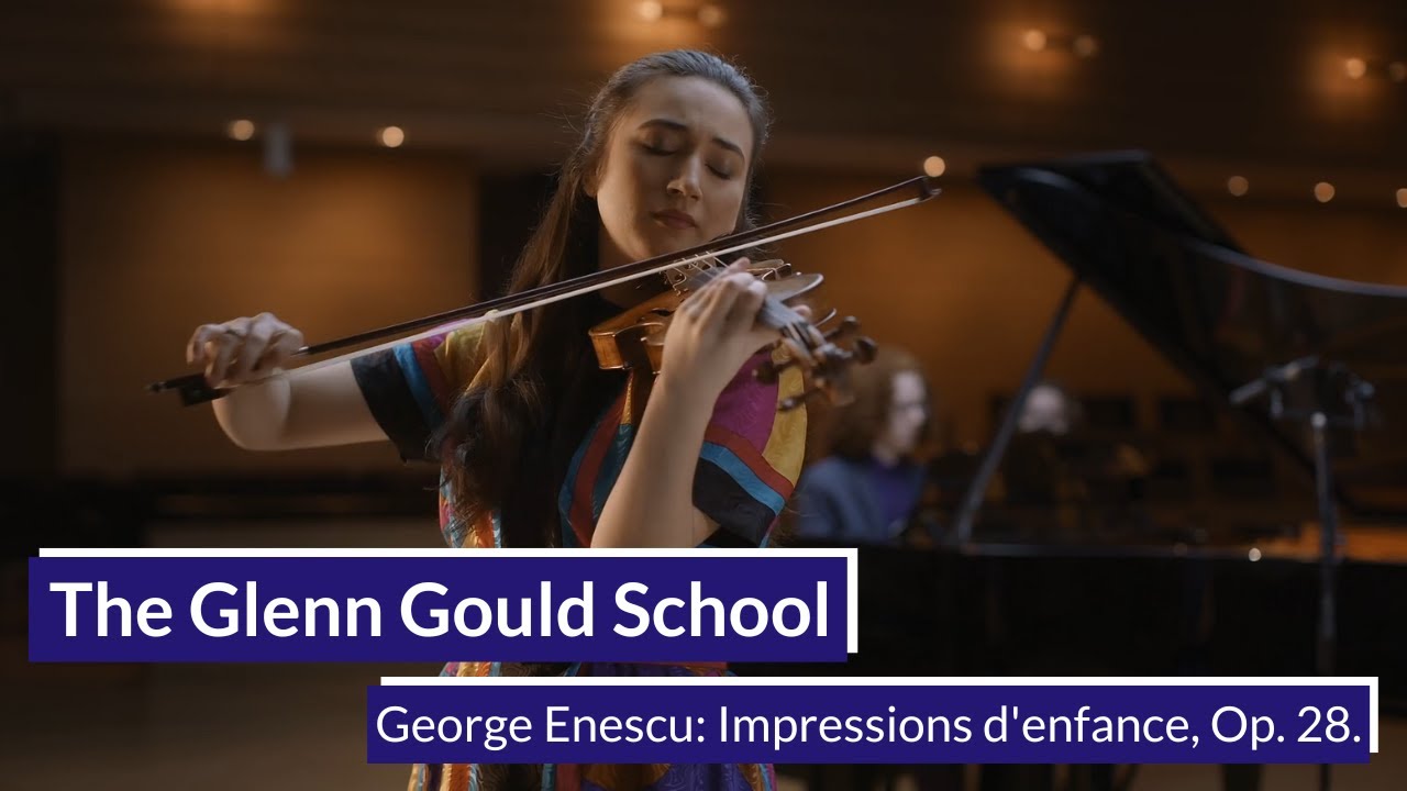 The Glenn Gould School | Isabella Perron & Henry From perform Enescu's Impressions d'enfance, Op. 28