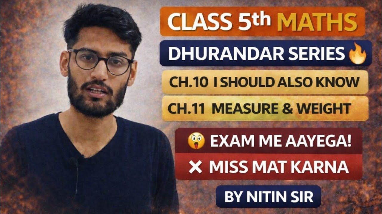 Class 5 Maths | Chapter 10 & 11 | I Also Know, Measure & Weight | One Shot Revision Exam Ready🔥