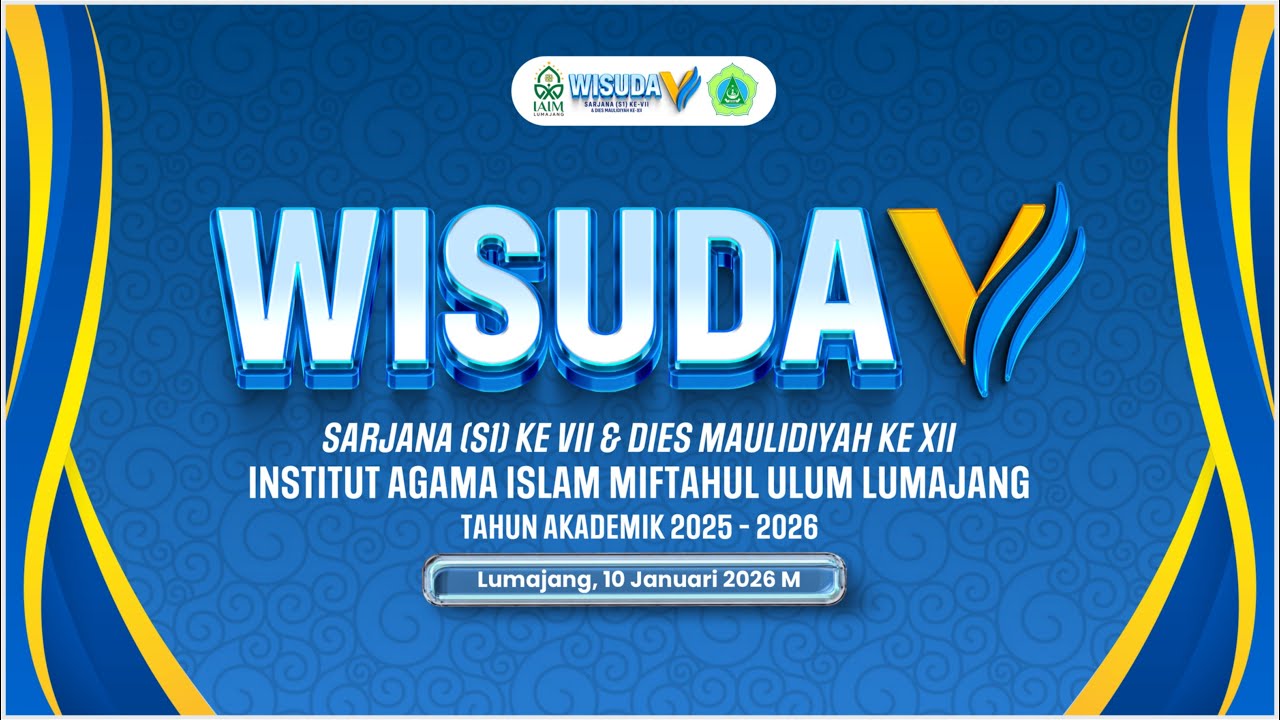 🔴 RAPAT SENAT TERBUKA IAIM LUMAJANG | WISUDA PROGRAM SARJANA S1 KE-VII DAN DIES MAULIDIYAH KE-XII