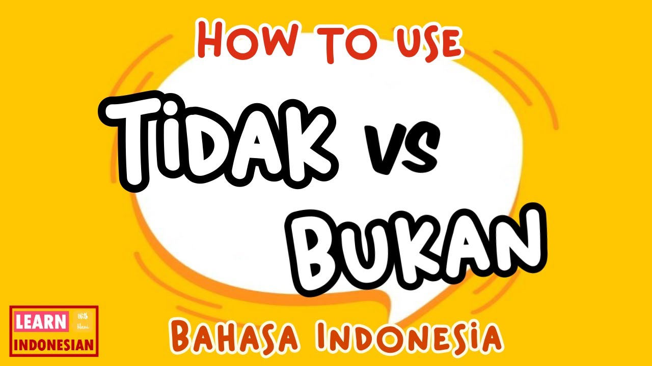 Как использовать tidak и bukan | Говорите как носитель языка | Курс индонезийского языка для начи...