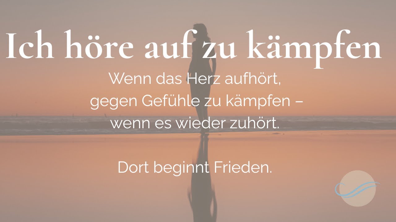 Ich höre auf zu kämpfen