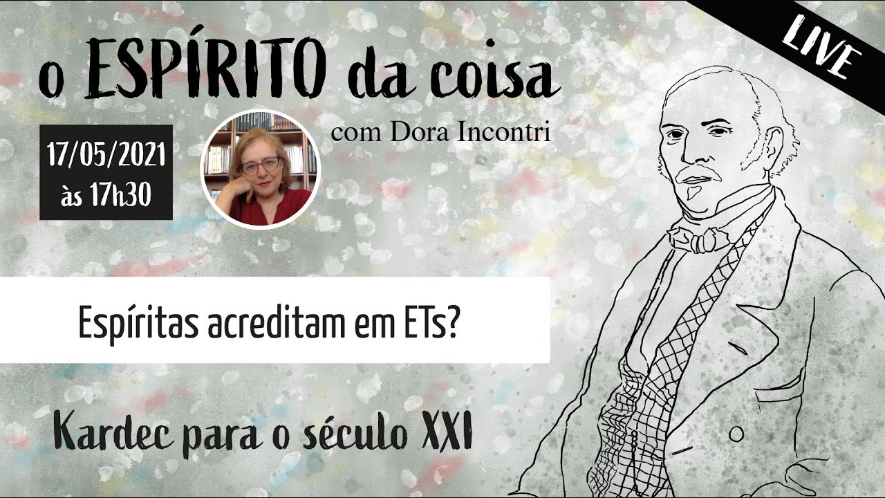 O Espírito da coisa 005 - Espíritas acreditam em ETs?