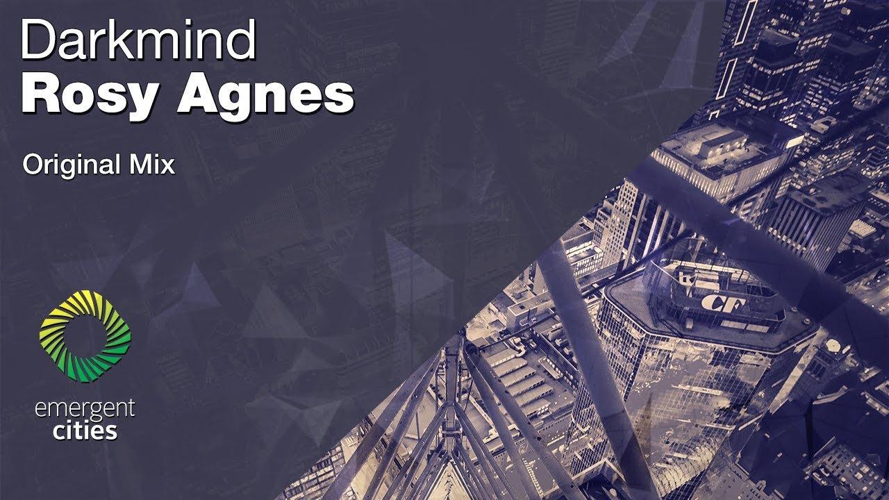 Darkmind - Rosy Agnes [Emergent Cities]