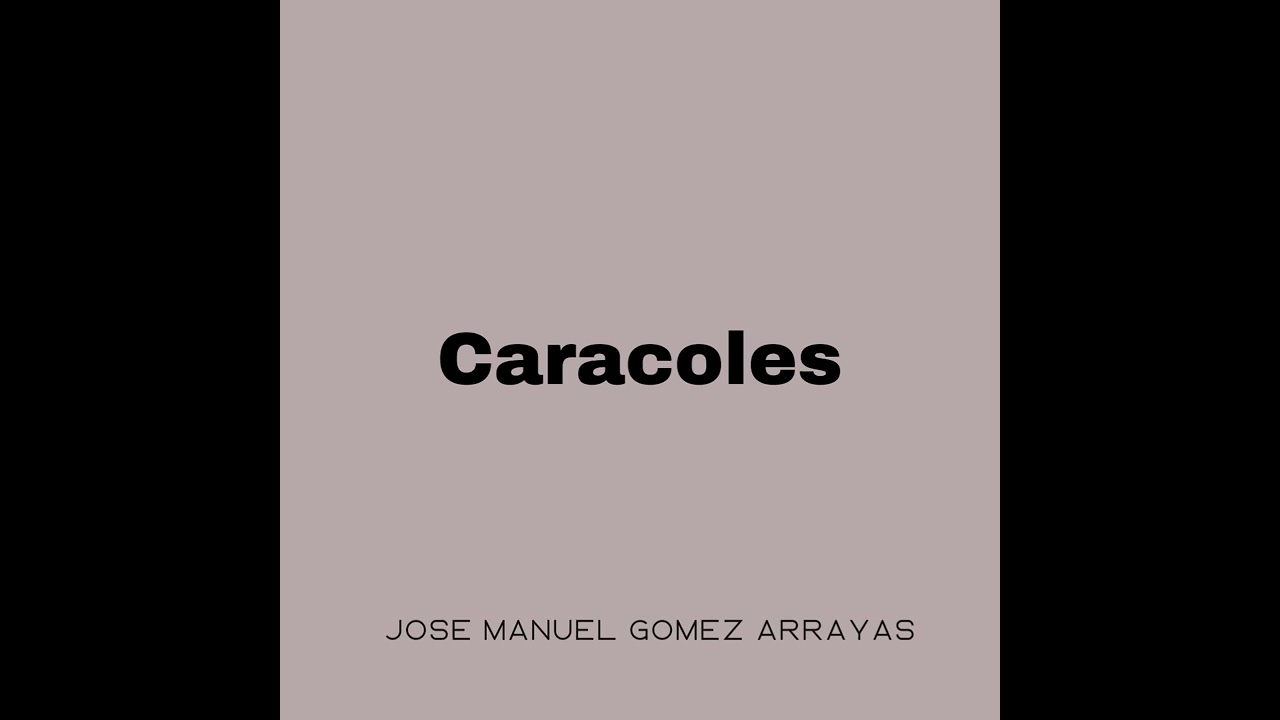 Caracoles (@josemanuelgomezarrayas) |Jose Manuel Gomez Arrayas