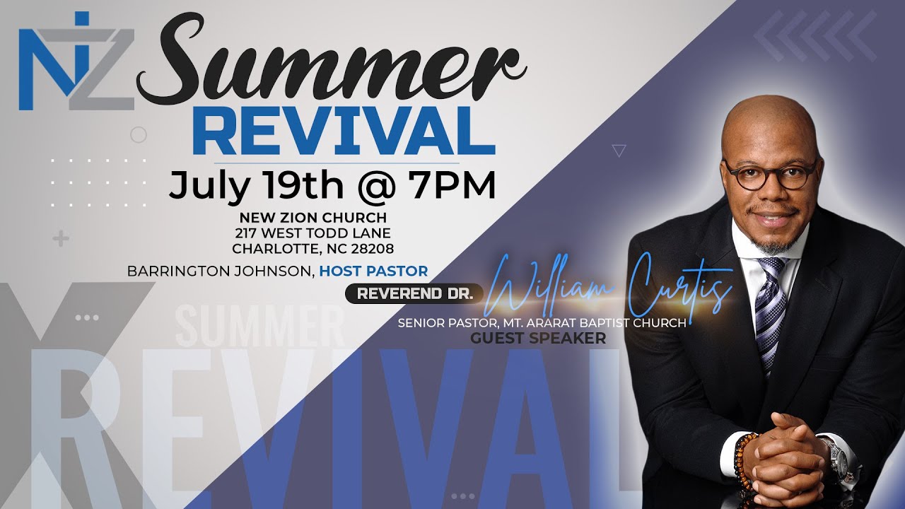 Summer Revival | Rev. Dr. William Curtis | 7/19/23