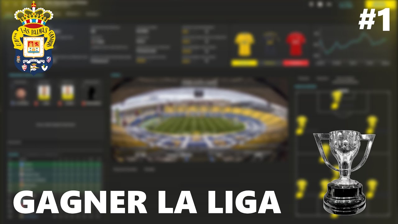 FM 24 TUTO | COMMENT GAGNER UN CHAMPIONNAT AVEC LA PIRE EQUIPE #1 - Las Palmas.