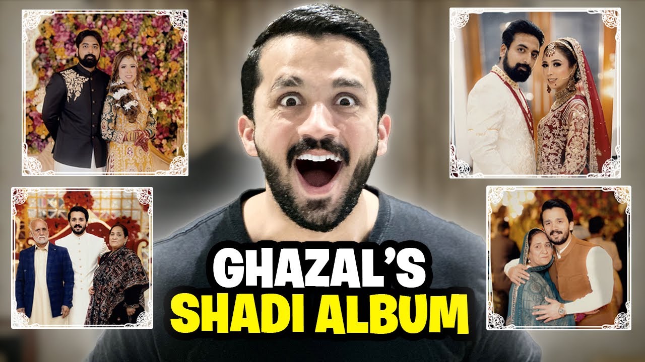 MOST AWAITED VLOG😁Sharing Ghazal’s Wedding Album & Videos 🎥