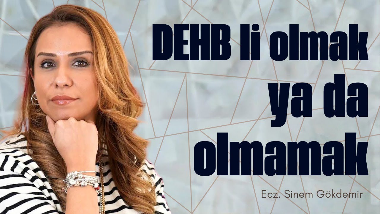 DEHB'Ii Olmak Ya Da Olmamak