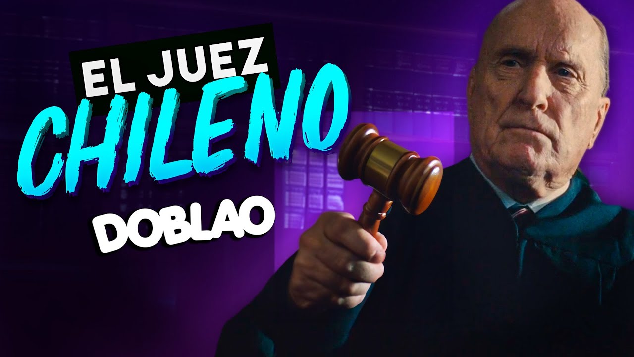 El Juez Chileno | #DOBLAO
