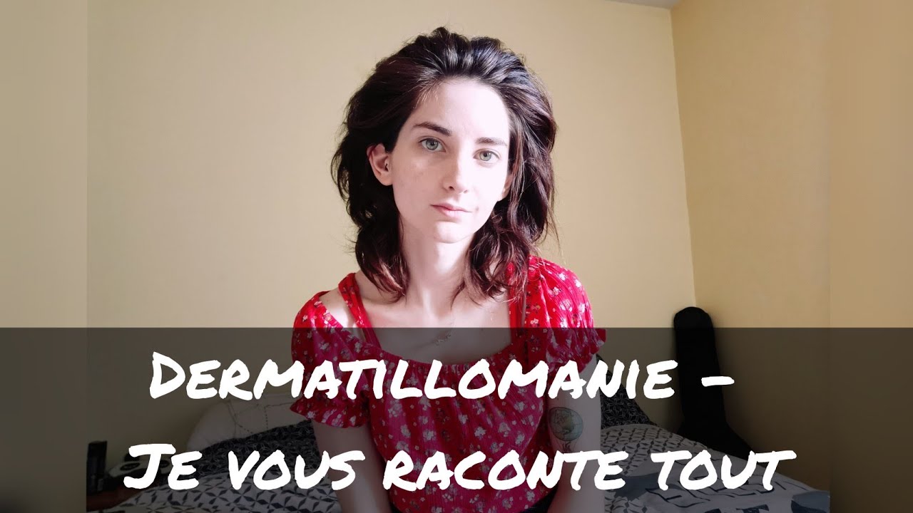 Dermatillomanie - Mon histoire